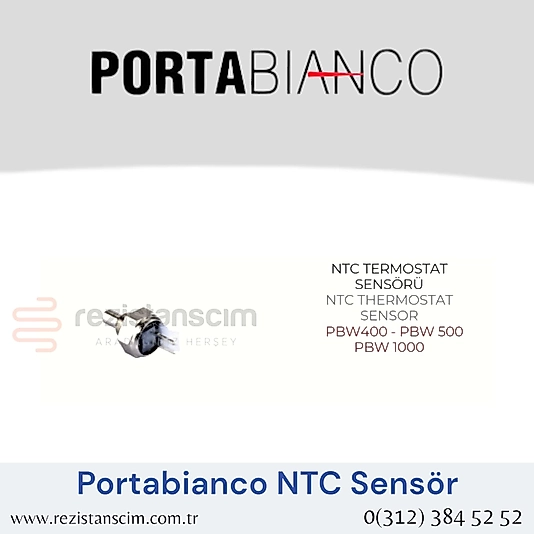 Portabianco Bulaşık Makinesi  NTC TERMOSTAT  SENSÖRÜ  NTC THERMOSTAT  SENSOR  PBW400 - PBW 500  PBW 1000
