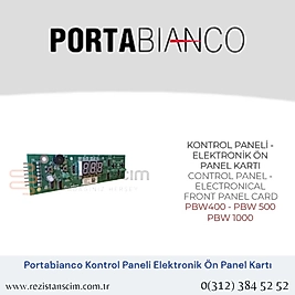PORTABIANCO ÖN PANEL KARTI  KONTROL PANELİ  ELEKTRONİK ÖN  PANEL KARTI  CONTROL PANEL  ELECTRONICAL  FRONT PANEL CARD  PBW400 - PBW 500  PBW 1000