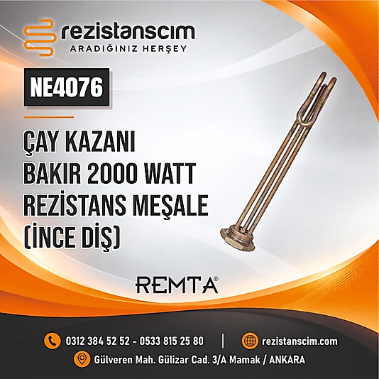 Çay Kazanı Bakır 2000 Watt Rezistans Meşale ( İnce Diş ) Yeni Model